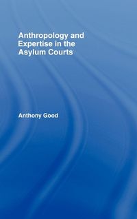 Produktbild: Anthropology and Expertise in the Asylum Courts