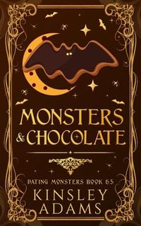 Produktbild: Monsters & Chocolate (Dating Monsters, #6.5)