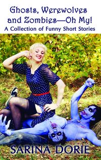 Produktbild: Ghosts, Werewolves and Zombies--Oh My!