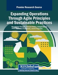 Produktbild: Expanding Operations Through Agile Principles and Sustainable Practices