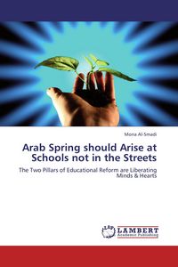 Produktbild: Arab Spring should Arise at Schools not in the Streets