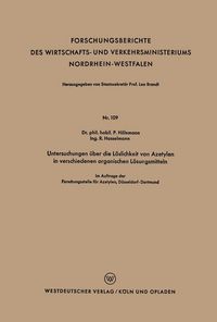 Produktbild: Untersuchungen &uuml;ber die L&ouml;slichkeit von Azetylen in verschiedenen organischen L&ouml;sungsmitteln