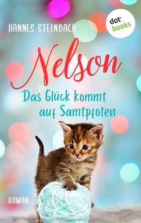 Produktbild: Nelson - Das Gl&uuml;ck kommt auf Samtpfoten