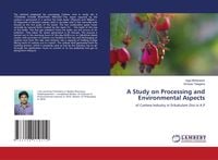 Produktbild: A Study on Processing and Environmental Aspects