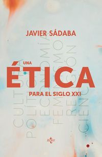 Produktbild: Una &eacute;tica para el siglo XXI