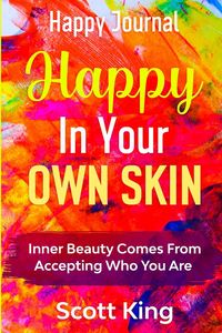 Produktbild: Happy Journal - Happy In Your Own Skin