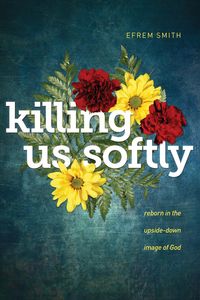 Produktbild: Killing Us Softly