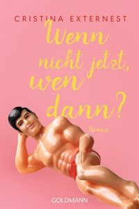 Produktbild: Wenn nicht jetzt, wen dann?