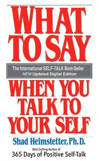 Produktbild: What to Say When You Talk to Your Self