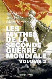 Produktbild: Les mythes de la Seconde Guerre mondiale. Tome 2