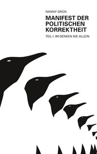 Produktbild: Manifest der politischen Korrektheit - Teil 1