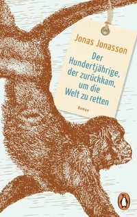 Produktbild: Der Hundertj&auml;hrige, der zur&uuml;ckkam, um die Welt zu retten