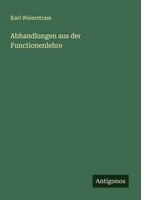 Produktbild: Abhandlungen aus der Functionenlehre
