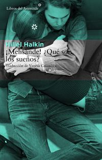 Produktbild: &iexcl;Melisande! &iquest;Qu&eacute; son los sue&ntilde;os?