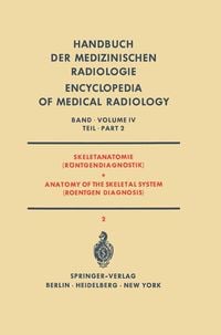 Produktbild: Skeletanatomie (R&ouml;ntgendiagnostik) / Anatomy of the Skeletal System (Roentgen Diagnosis)