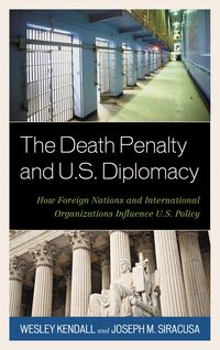 Produktbild: The Death Penalty and U.S. Diplomacy