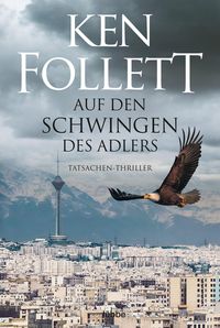 Bild vom Artikel Auf den Schwingen des Adlers vom Autor Ken Follett