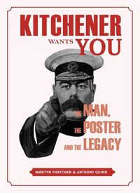 Bild vom Artikel Kitchener Wants You vom Autor Martyn Thatcher