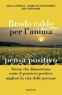 Produktbild: Brodo caldo per l'anima. Pensa positivo