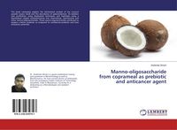 Produktbild: Manno-oligosaccharide from coprameal as prebiotic and anticancer agent
