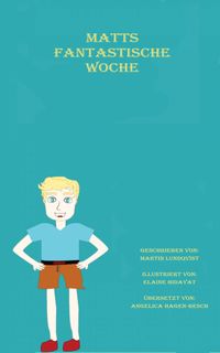 Produktbild: Matts fantastische Woche