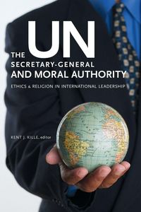 Produktbild: The UN Secretary-General and Moral Authority