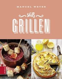 Produktbild: S&uuml;&szlig; Grillen