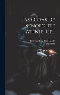 Produktbild: Las Obras De Xenofonte Ateniense...