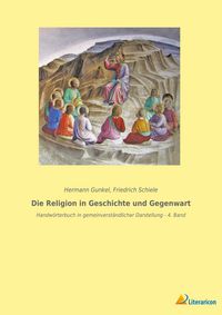 Produktbild: Die Religion in Geschichte und Gegenwart
