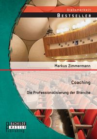 Produktbild: Coaching: Die Professionalisierung der Branche