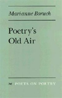 Produktbild: Boruch, M: Poetry's Old Air