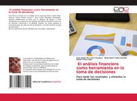 Produktbild: El an&aacute;lisis financiero como herramienta en la toma de decisiones