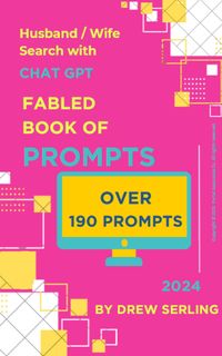 Produktbild: Fabled Book Of Prompts: Husband / Wife Search With Chat GPT