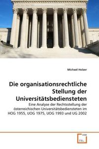 Produktbild: Holzer, M: Die organisationsrechtliche Stellung der Universi