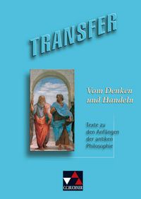 Produktbild: Transfer. Die Lateinlekt&uuml;re / Vom Denken und Handeln