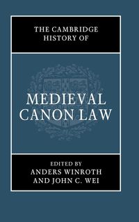 Bild vom Artikel The Cambridge History of Medieval Canon Law vom Autor Anders; Wei, John C. Winroth