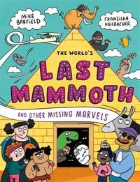 Produktbild: The World's Last Mammoth and Other Missing Marvels
