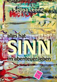 Produktbild: Alles hat SINN im abenteuer leben # Part 3