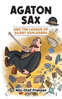 Produktbild: Agaton Sax and the League of Silent Exploders