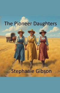 Produktbild: The Pioneer Daughters