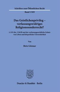 Bild vom Artikel Das Geistlichenprivileg – verfassungswidriges Religionssonderrecht? vom Autor Birte Görmar
