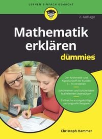 Bild vom Artikel Mathematik erklären für Dummies vom Autor Christoph Hammer