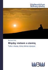 Produktbild: Mi&iquest;dzy niebem a ziemi&iquest;