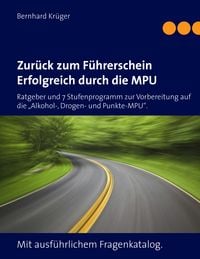 Produktbild: Zur&uuml;ck zum F&uuml;hrerschein/Erfolgreich durch die MPU