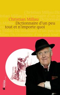 Produktbild: Dictionnaire d'un peu tout et n'importe quoi