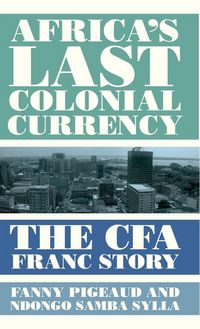 Produktbild: Africa's Last Colonial Currency