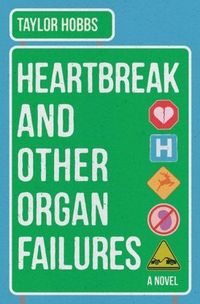Produktbild: Heartbreak and Other Organ Failures