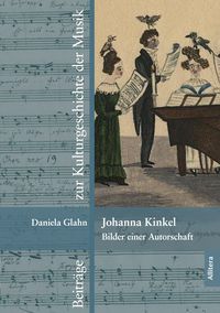 Produktbild: Johanna Kinkel - Bilder einer Autorschaft