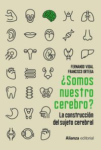 Produktbild: &iquest;Somos nuestro cerebro? : la construcci&oacute;n del sujeto cerebral