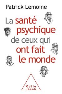 Produktbild: La Sante psychique de ceux qui ont fait le monde